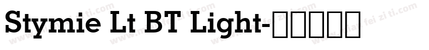 Stymie Lt BT Light字体转换